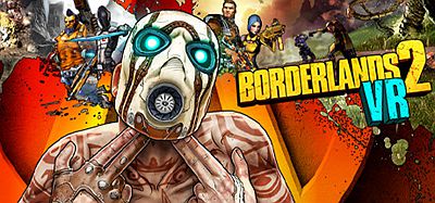无主之地 2 VR全DLC解锁版（Borderlands 2 VR）